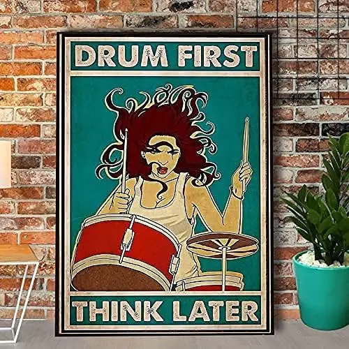 Funny Metal Sign Drummer Drum First Think Later Retro Bar Pub Bathroom Bedroom Wall Decoration Novelty Tin Sign Painting 8x sign