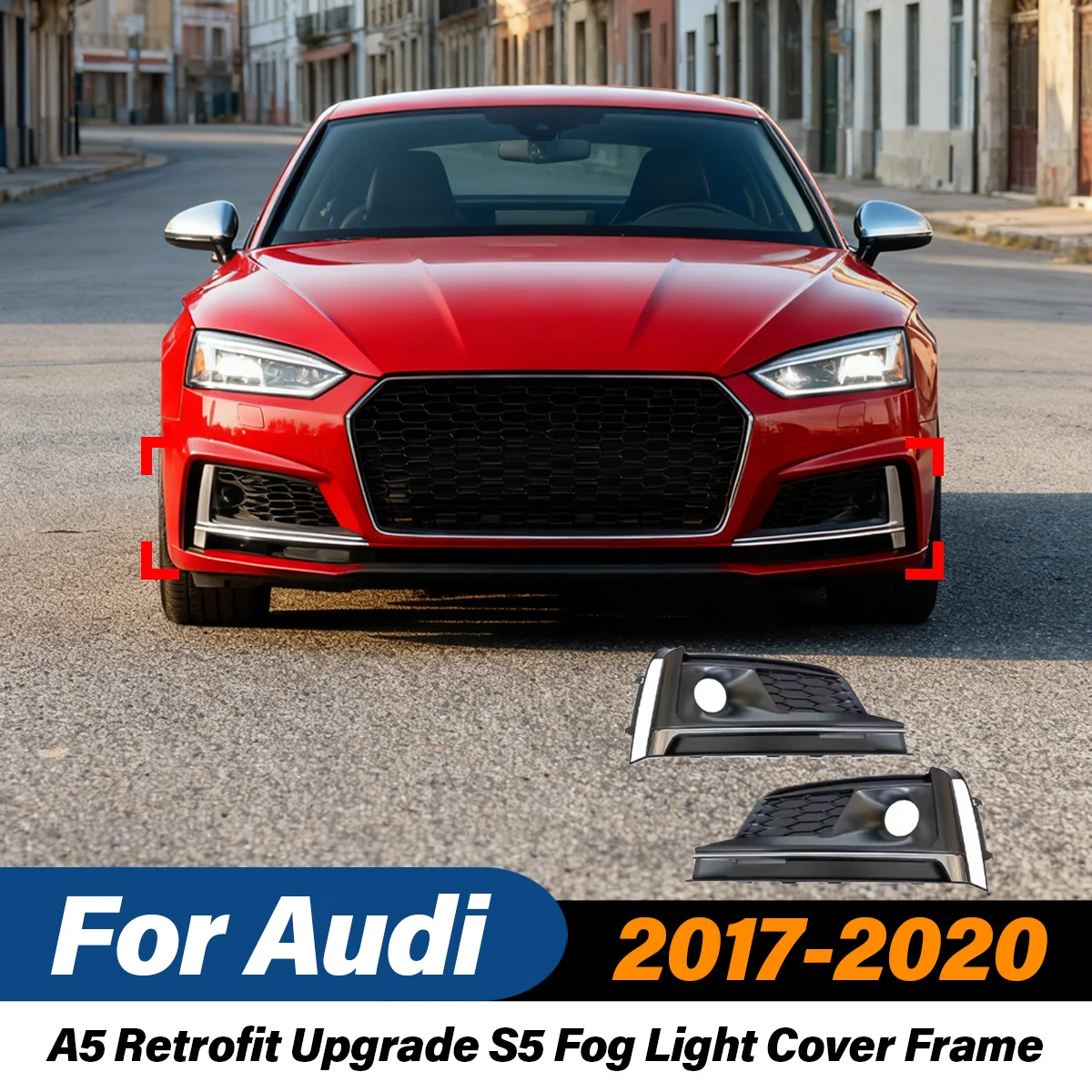 

For Audi A5 2017 2018 2019 2020 Automobile Retrofit Upgrade S5 Fog Light Cover Frame ABS Sports Style Body Modification Kit