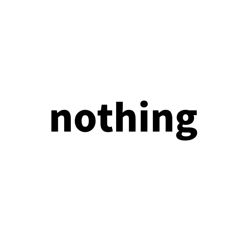 

nothing