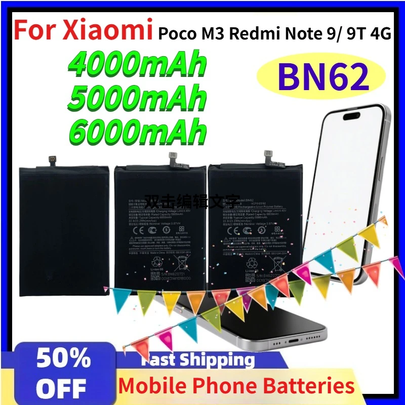 

4000mAh5000mAh 6000mAh BN62 Mobile Phone Battery Capacity for Xiaomi Poco M3 Redmi Note 9/ 9T 4G Rechargeable Li-ion Batteries