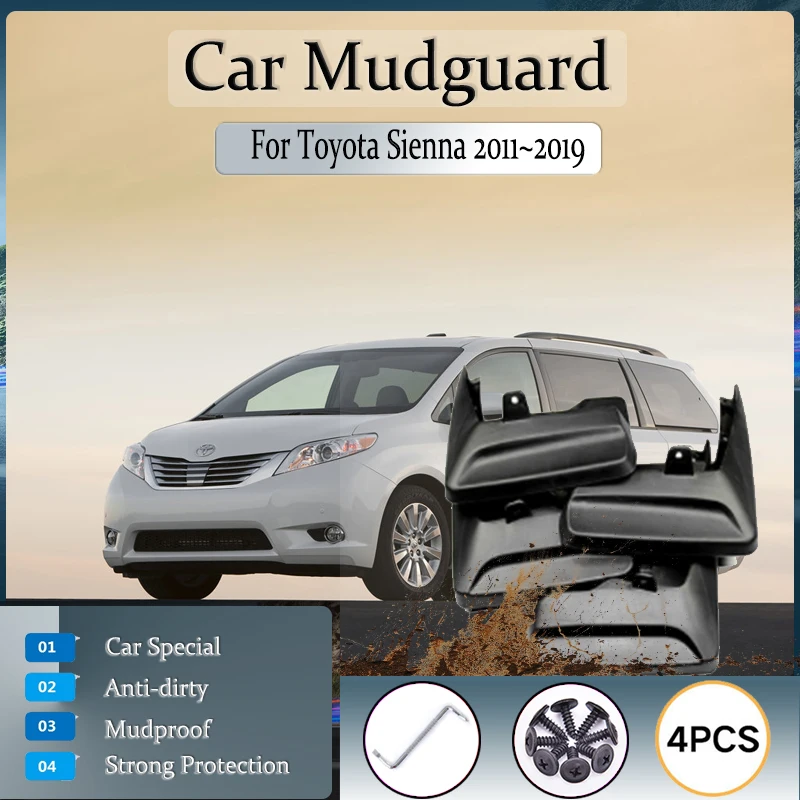 

Car Mudguards For Toyota Sienna XL30 2011~2019 Anti-splash Wheel Fender Mud Guard Mudflaps Baffle Exterior Part Auto Accessories