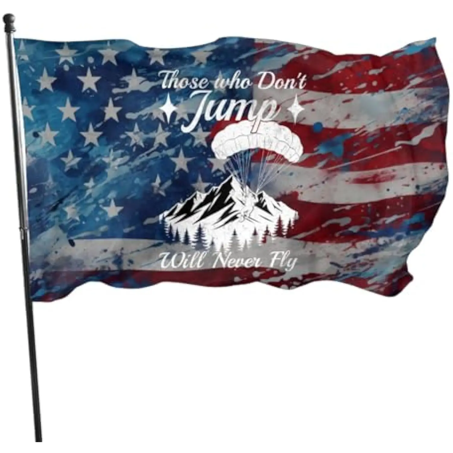 Those Who Don't Jump Will Never Fly Paragliding Flag Durable Outdoor American Flag Banner
