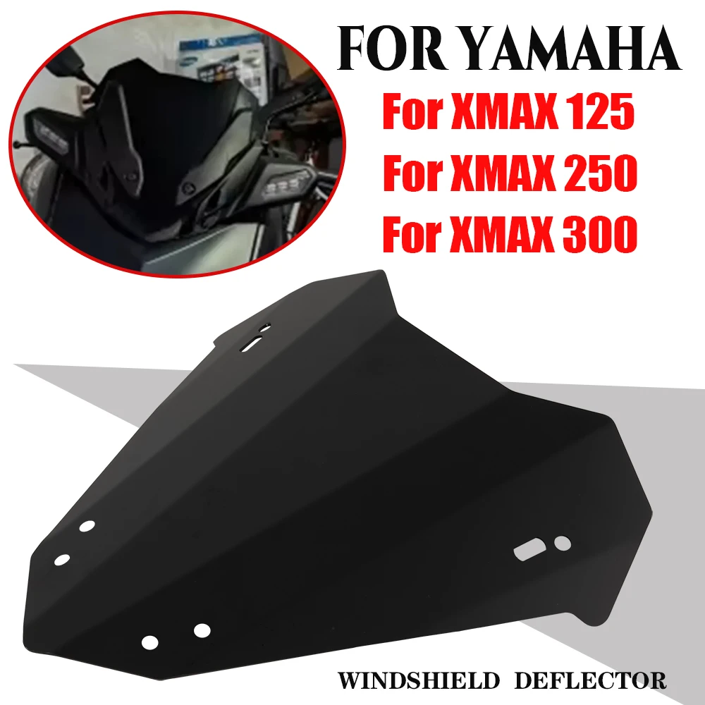 

For YAMAHA XMAX300 X-MAX 125 250 300 XMAX125 XMAX250 Motorcycle Sports Visor Windshield Windscreen Wind Shield Deflectore Screen