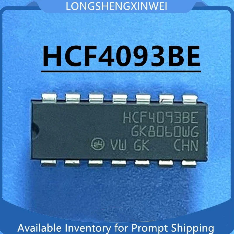 1PCS Neue HCF4093BE 4093BE Original trigger chip DIP14 Auf Lager