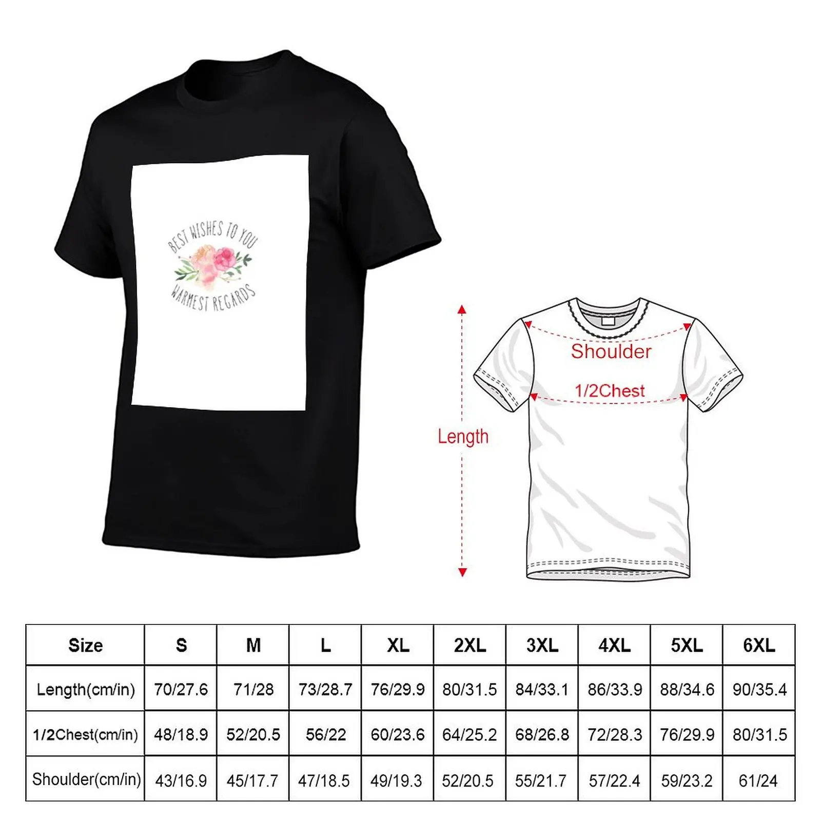 Best Wishes To You, Warmest Regards T-Shirt anime clothes baggy shirts quick-drying men workout shirt