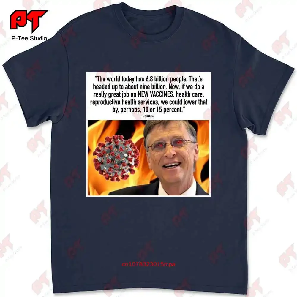 Bill Gates Vaccines Population Reduction Agenda T-shirt O4OK