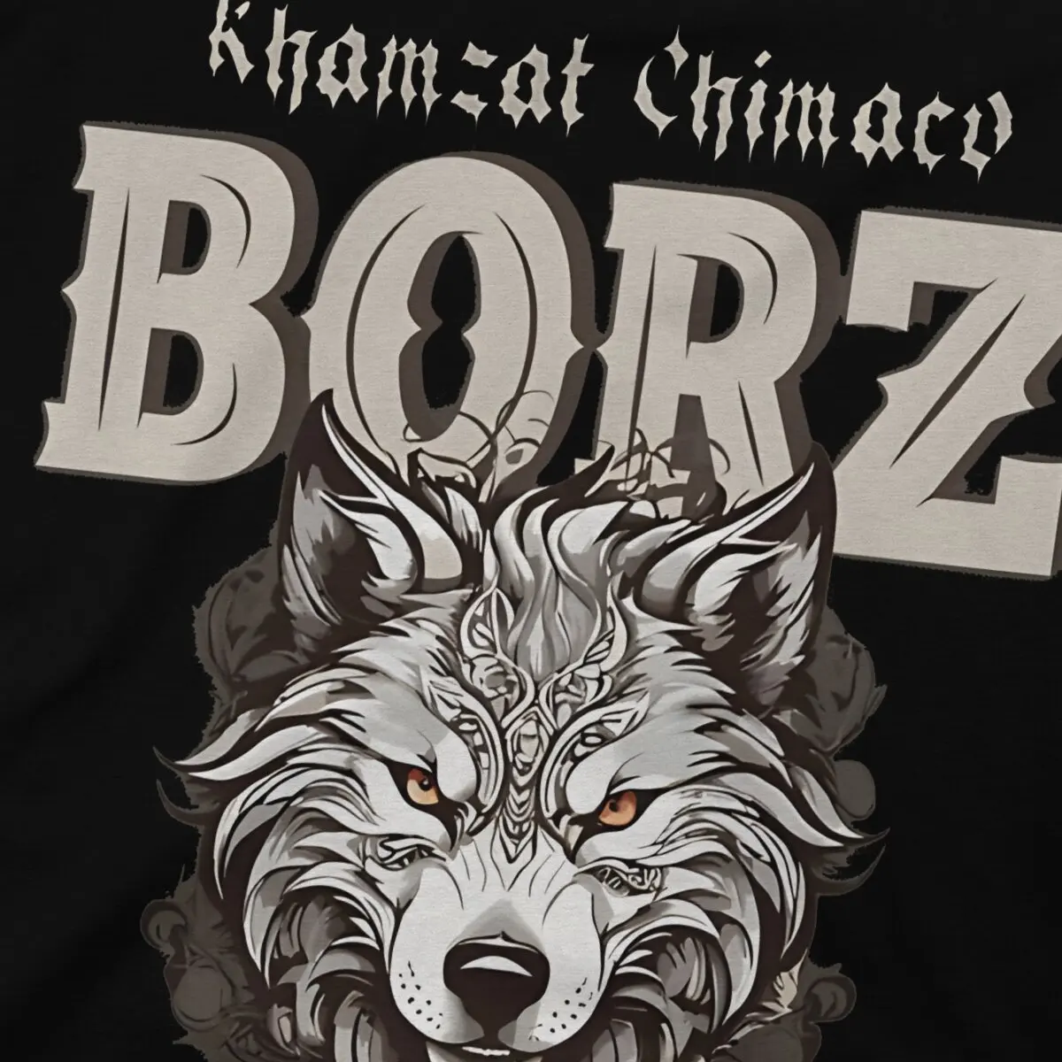 Creative Chimaev Borz T-Shirts for Men O Neck Pure Cotton T Shirt Khamzat Short Sleeve Tees Birthday Gift Clothing