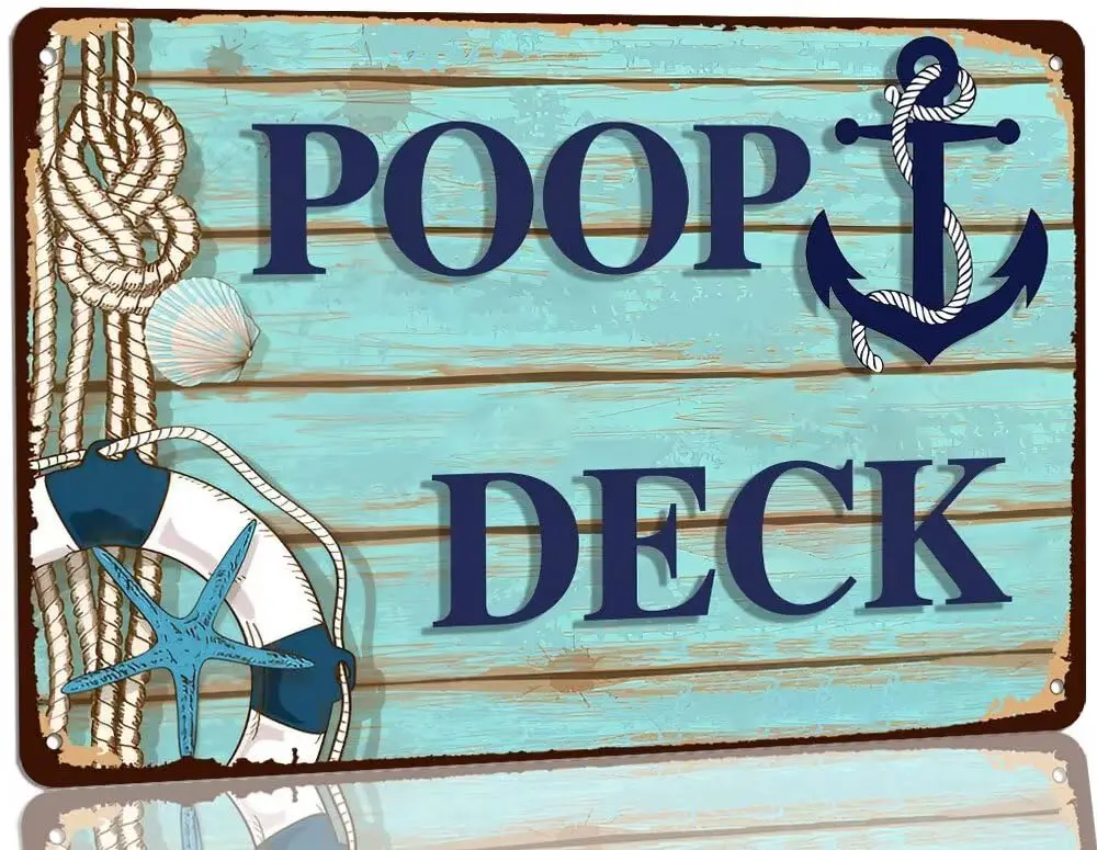 Poop Deck Metal Tin Sign Vintage Nautical Home Wall Decor Rustic Beach Bathroom Sign Nautical Boat Decor Ocean Style Decor for B