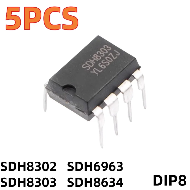 5PCS SDH8302 SDH6963 SDH8303 SDH8634  DIP8 new