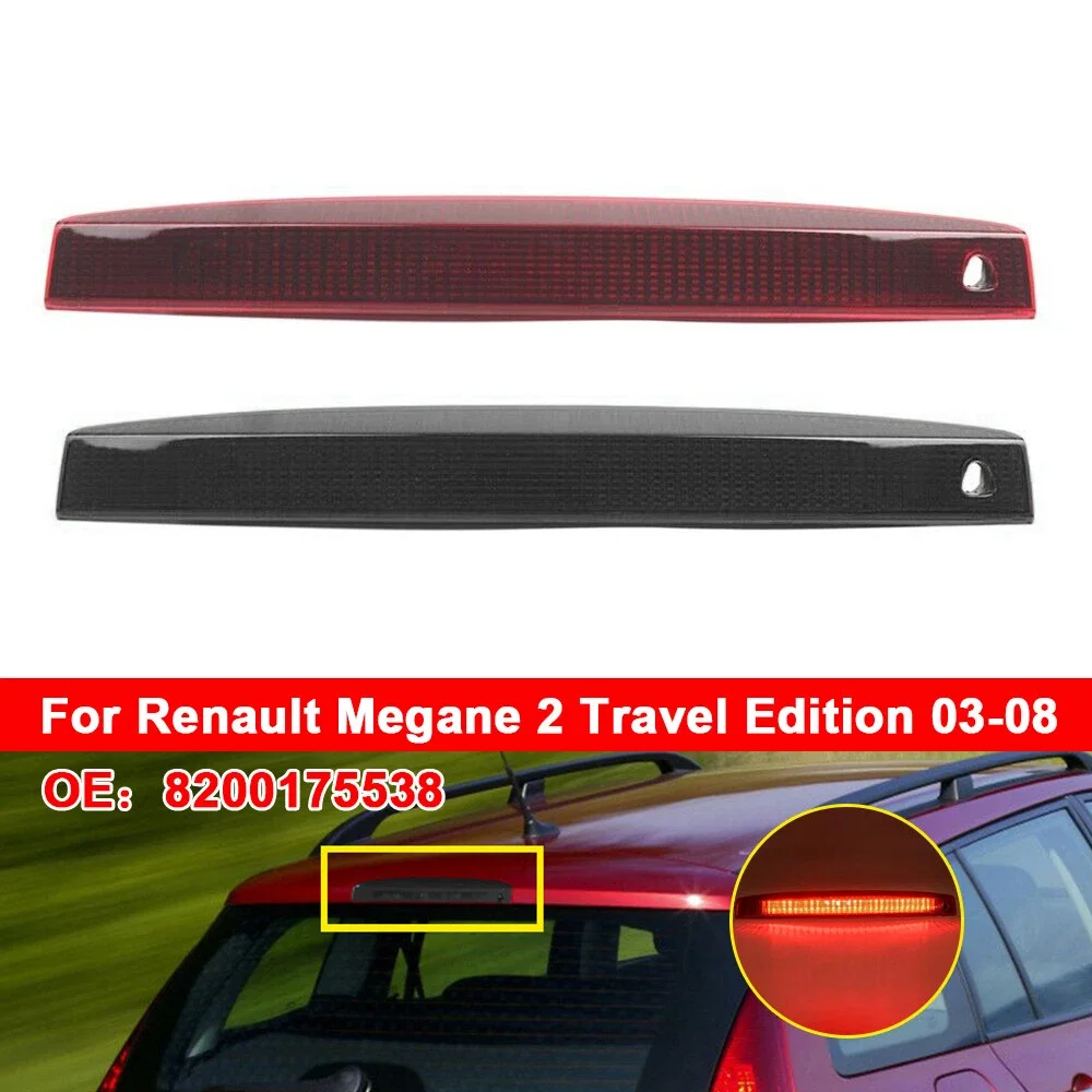 

1PCS Rear Trunk Replacement Red LED Third Stop Brake Light FOR Renault Megane MK II 2003 2004 2005 2006 2007 2008 8200175538