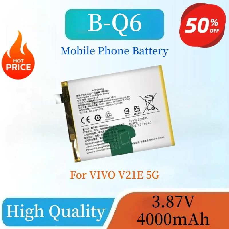 

High Quality Brand-New B-Q6 3.87V 4000mAh Replaceable Mobile Phone Battery For VIVO V21E 5G