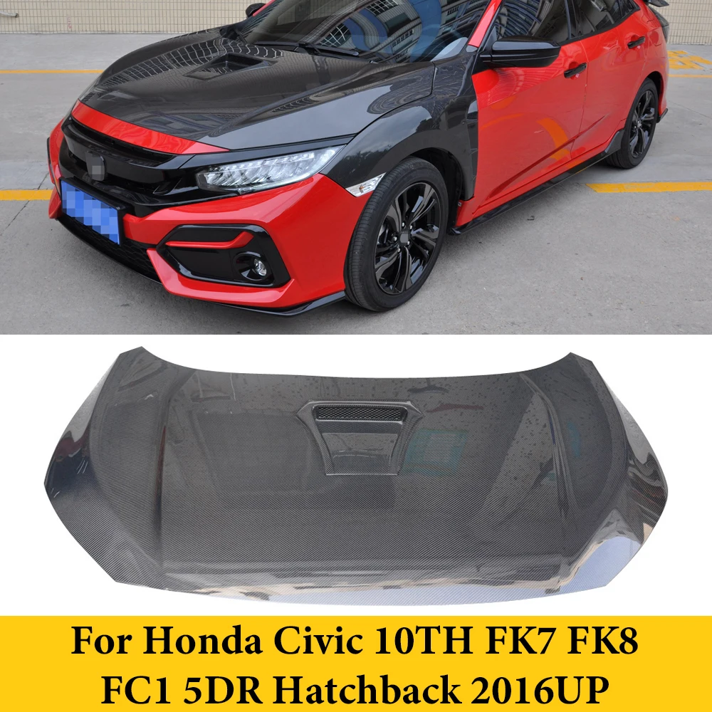 

For Honda Civic 10TH FK7 FK8 FC1 5DR Hatchback 2016UP Carbon Fiber Engine Hood Cover Bonnet Car Styling