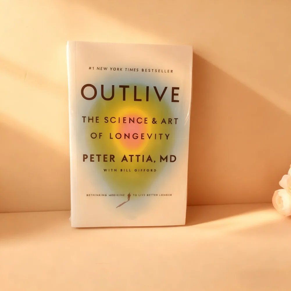 Outlive By Peter Attia The Science And Art Of Longevity Paperback Book In English Knowledge Adult Children Birthday Gift
