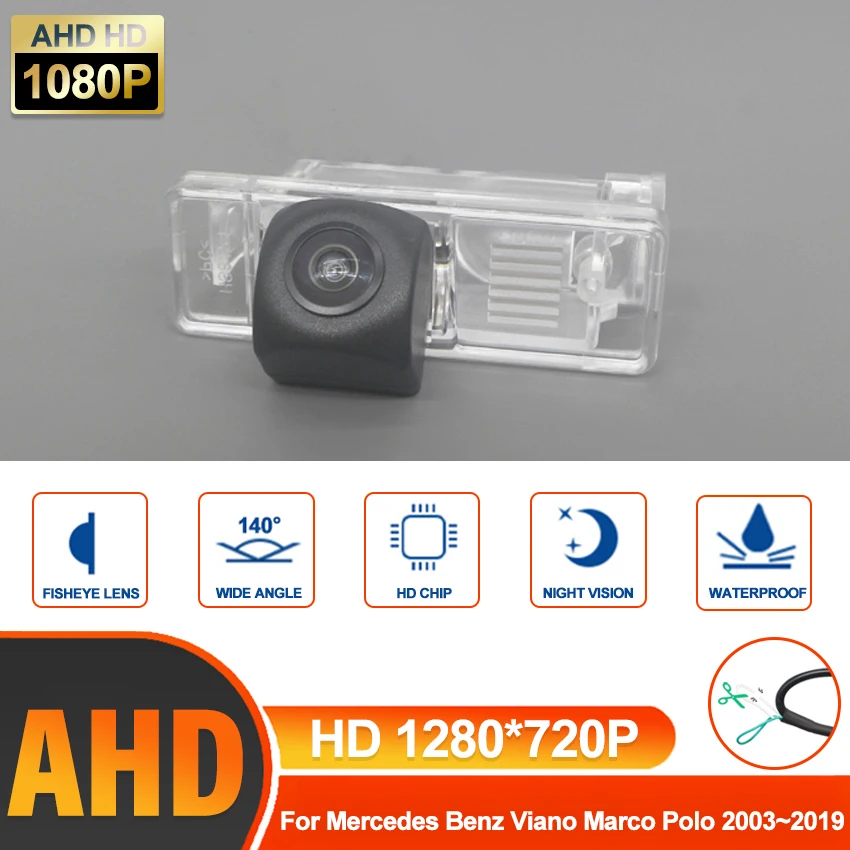 140 Degree 1280x720P HD AHD Car Vehicle Rear View Reverse Camera For Mercedes Benz Viano Marco Polo 2003~2016 2017 2018 2019