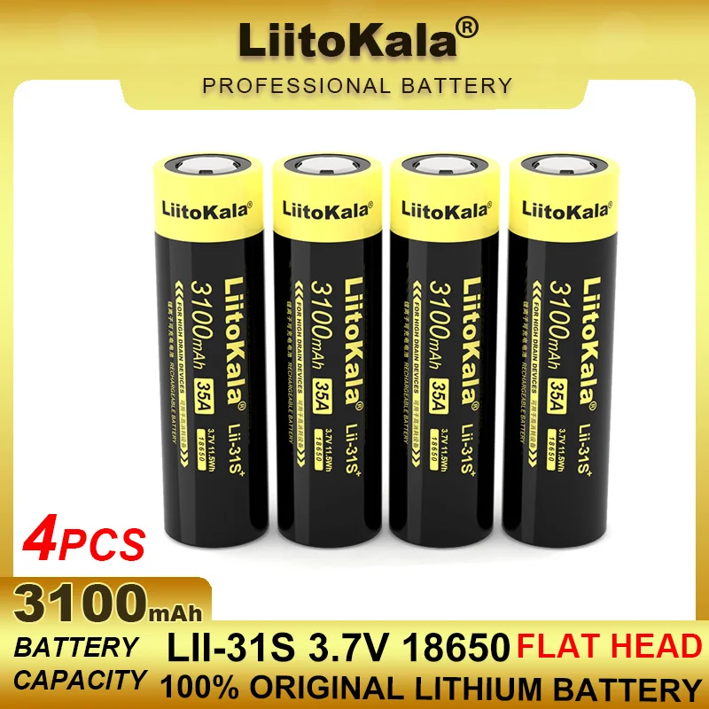 4x LiitoKala Lii-31S 18650 Rechargeable battery 3.7V/4.2v Li-ion 3100mA 35A discharge Batteries