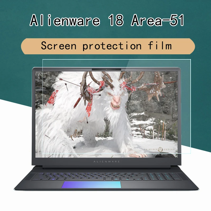 

Suitable for Alienware 18 Area-51 notebook screen film keyboard protective film matte anti-reflective anti-blue protective film