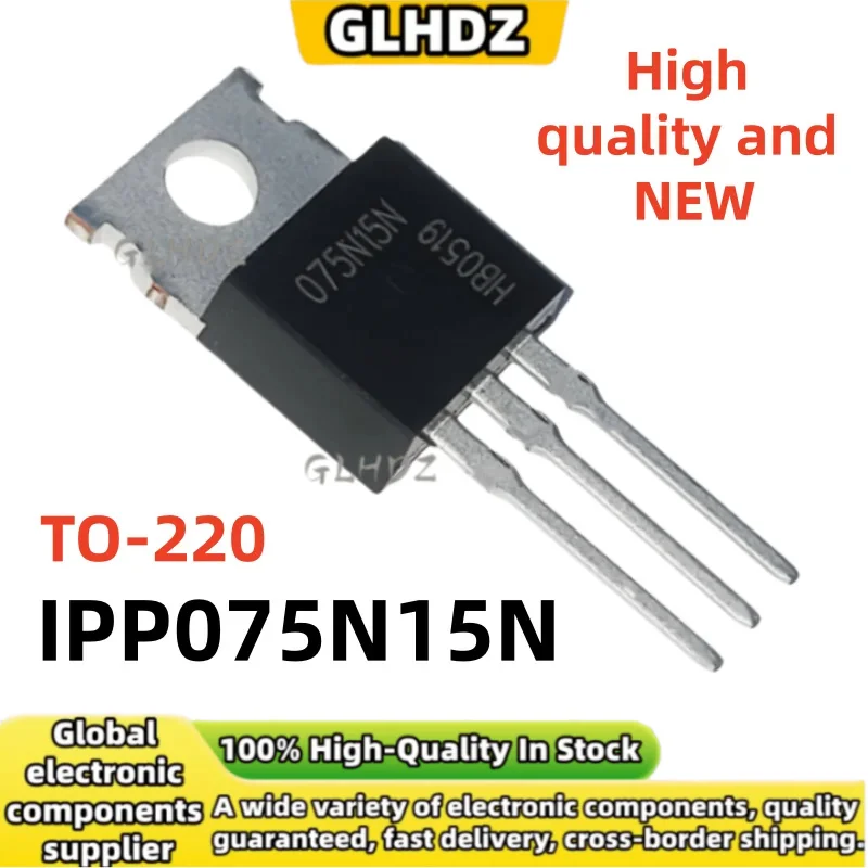 High quality 10UNITS -30UNITS IPP075N15N MOS Field Effect Transistor TO-220 in stock
