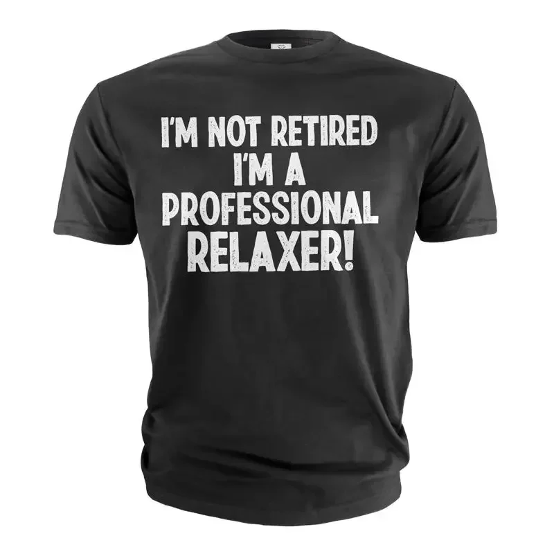 Men's Professional Relaxer T Shirt Retiree s Funny Retirement Joke