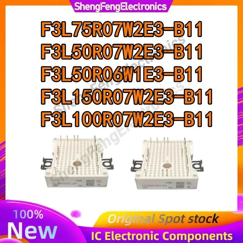 

F3L75R07W2E3-B11 F3L50R07W2E3-B11 F3L50R06W1E3-B11 F3L150R07W2E3-B11 F3L100R07W2E3-B11 И ОРИГИНАЛЬНЫЙ МОДУЛЬ