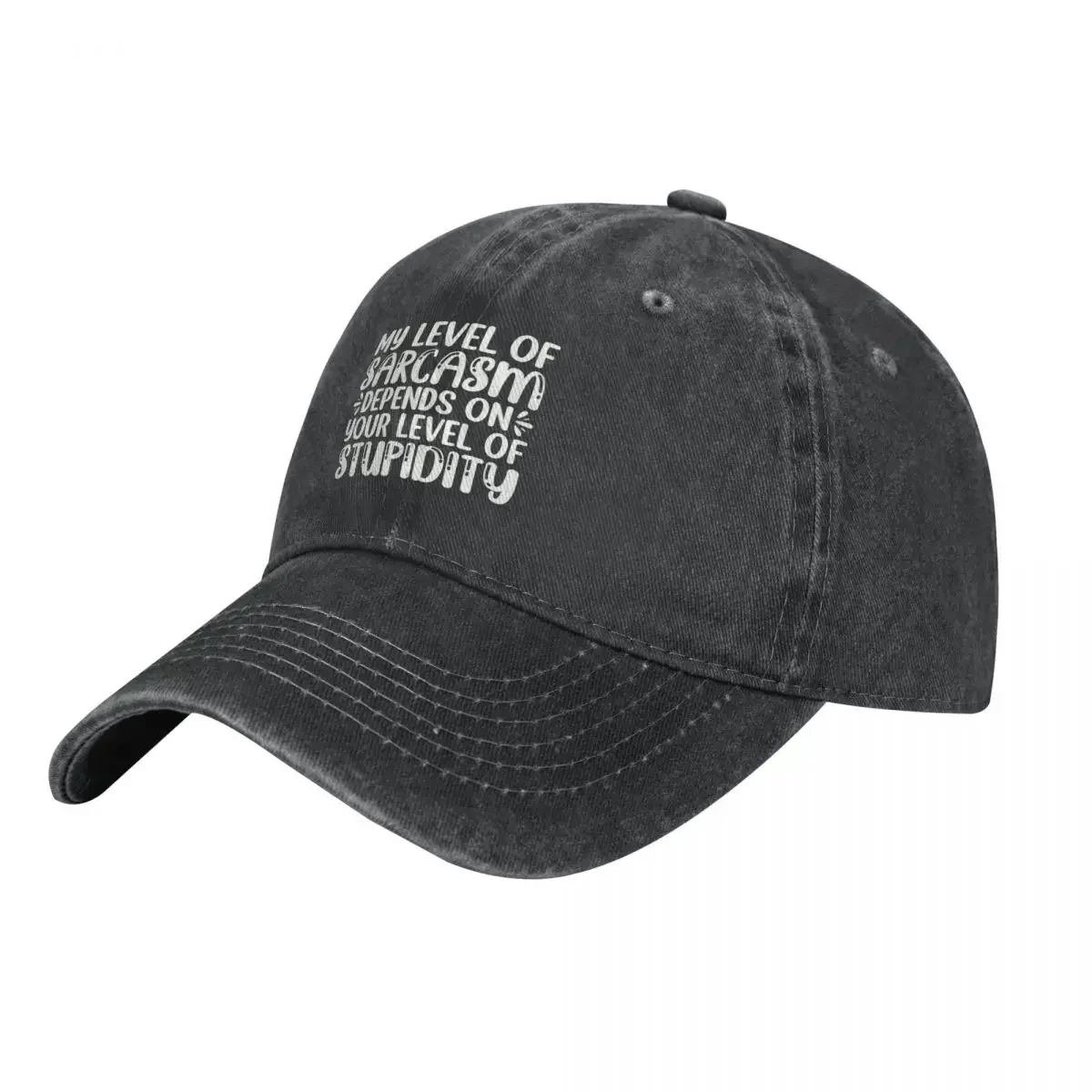 My Level Of Sarcasm Depends On Your Level Of Stupidity Cowboy Hat Golf Cap black Christmas Hat Sun Cap Men's Baseball Women's