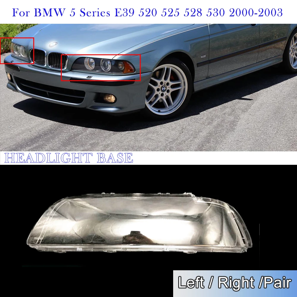 

Car Headlight Cover For BMW 5 Series E39 2000 2001 2002 2003 Lens Cover Transparent Light Plexiglass Shell Car Accessoires