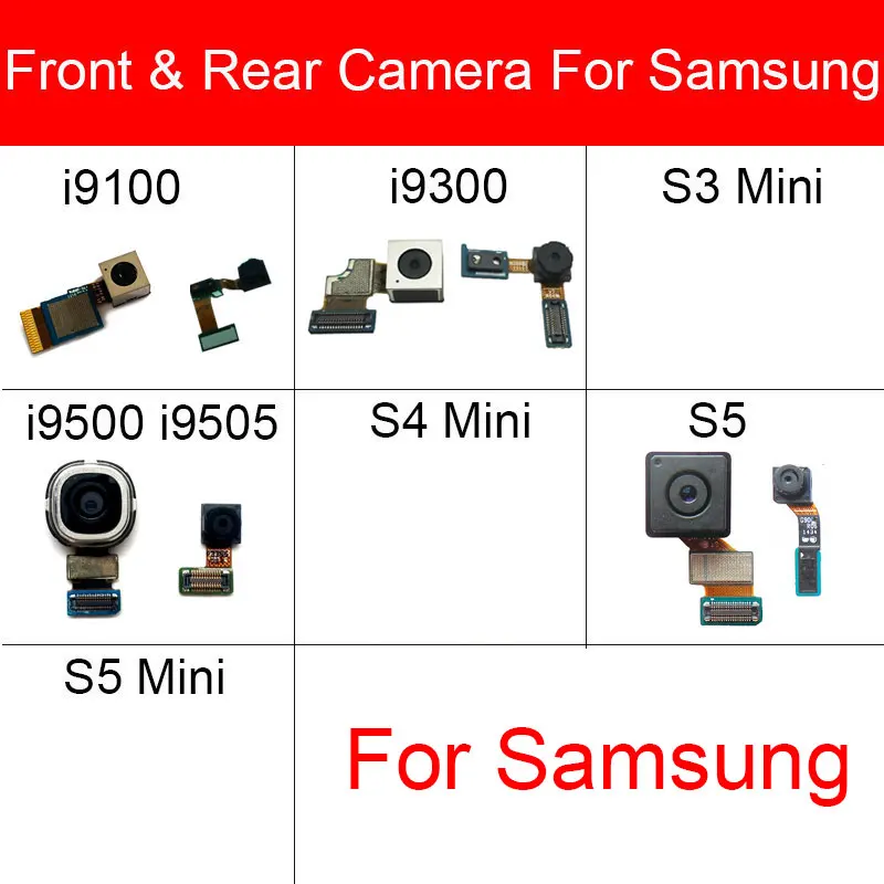 Front Rear Camera For Samsung Galaxy S2 S3 S4 S5 Mini G900 I9500 I9505 I9100 Front Facing Back Main Camera Flex Cable Parts