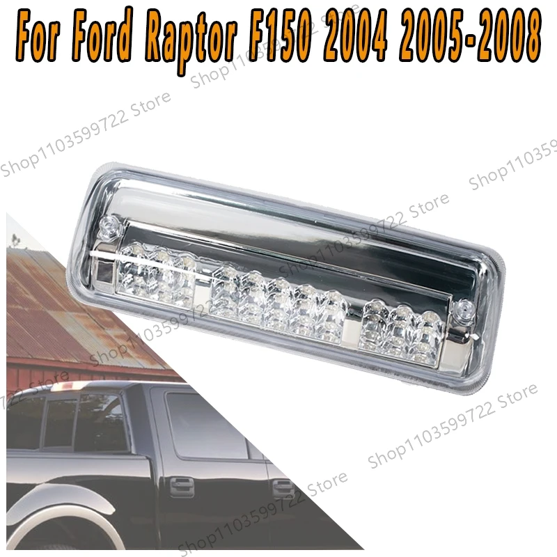 

For Ford Raptor F150 2004 2005 2006 2007 2008 Automotive Third Brake Light LED Central High Brake Light High Brake Light