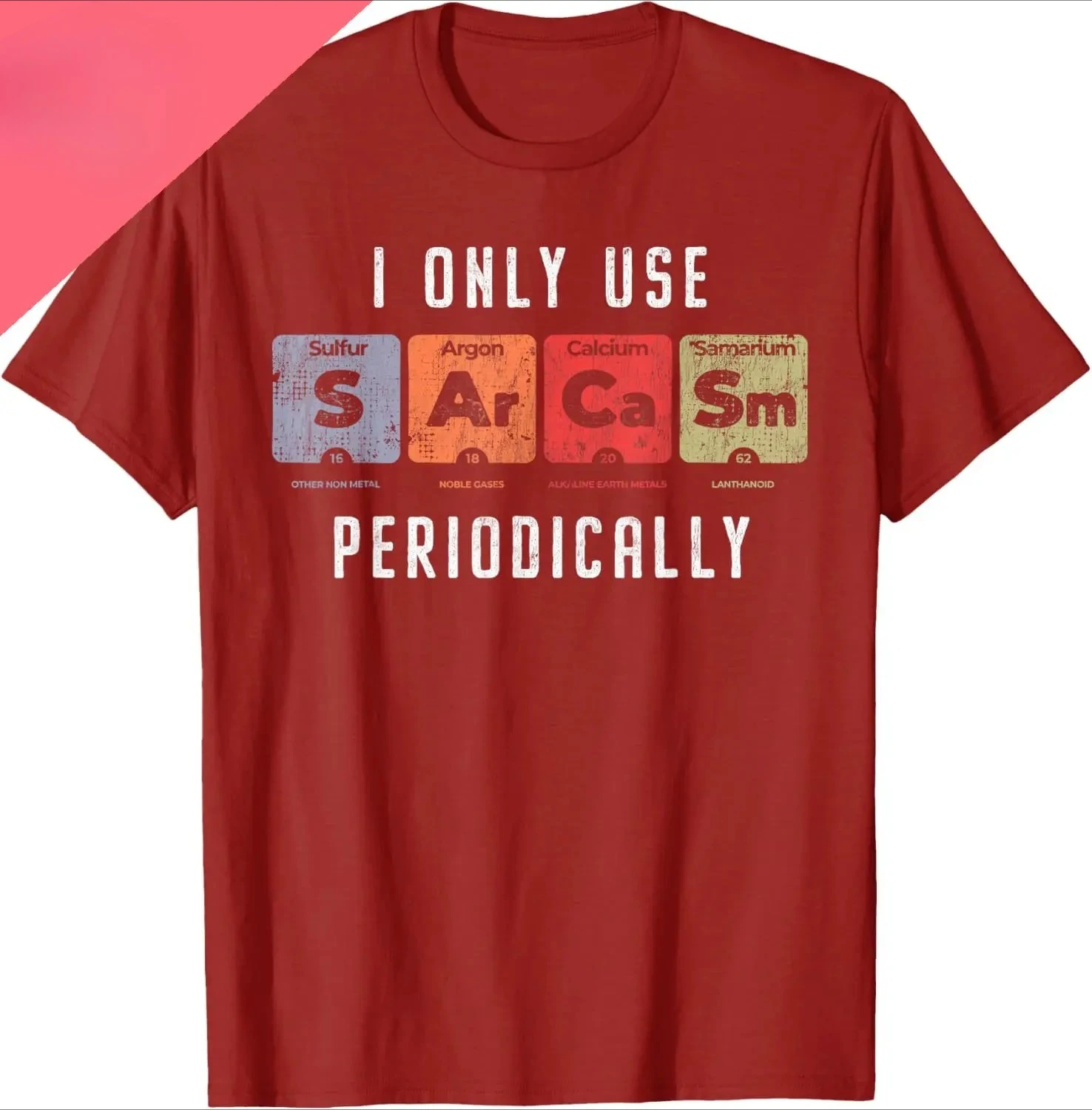 A Touch of Irony Now and Then—clever Chemical Puns, Fun Science T-shirts, and Personalized Short-sleeved Shirts.women Clothing