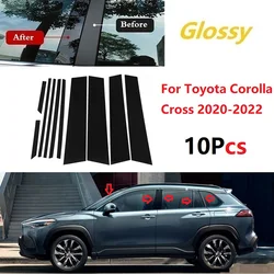 10x Gloss Black Car Window Door Pillar Posts Trim Cover Sticker Styling Auto Accessories Fit For Toyota Corolla Cross 2022-2023