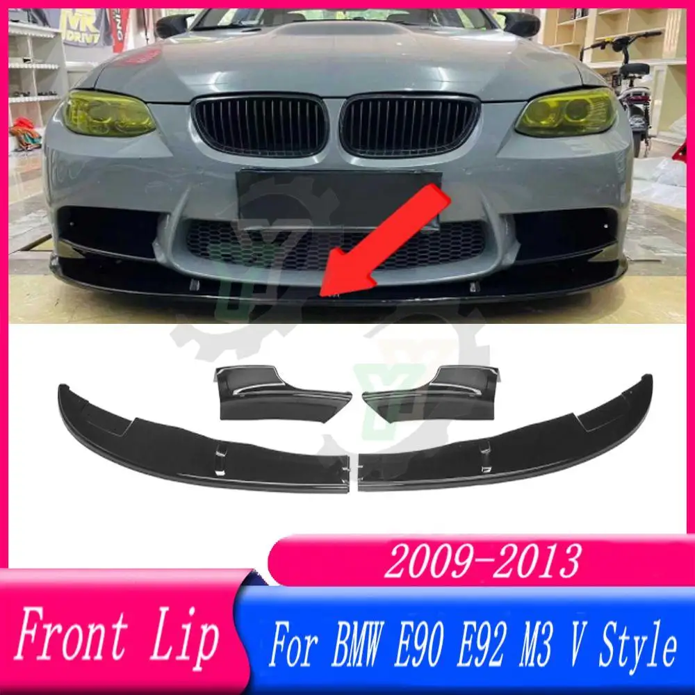 

4pcs Car Front Spoiler Bumper Lip Glossy Black Car Lower Splitter Body Kit Guard Plate Lippe Board For BMW E90 E92 M3 2008-2013