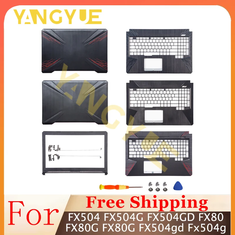 

NEW Laptop Case For FX504 FX504G FX504GD FX504GM FX80 FX80G FX80GD FZ80 Laptop Lid LCD Back Cover Front Bezel Hinges Parts
