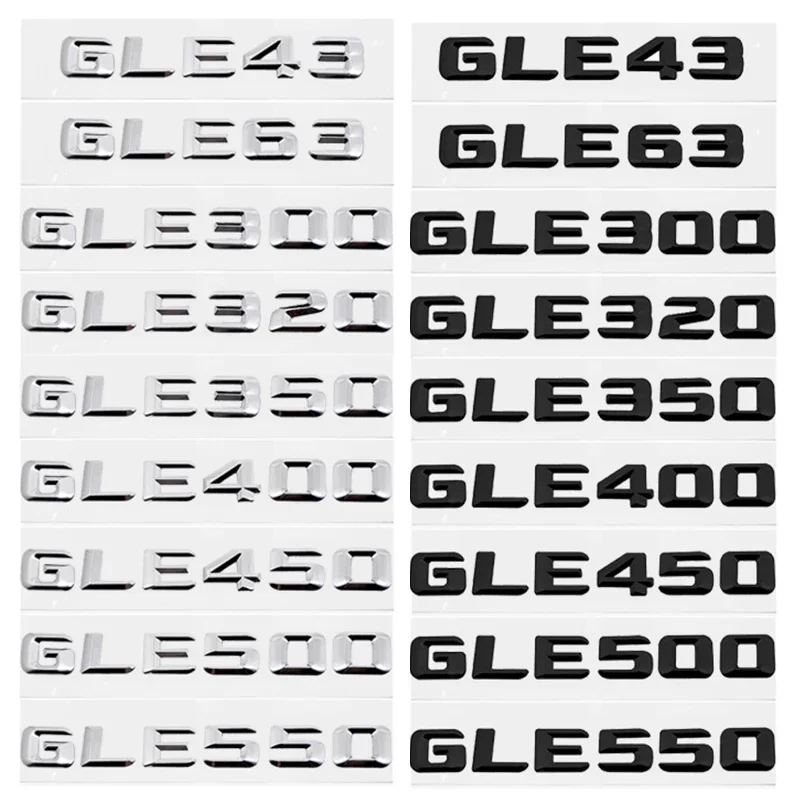 Car Letter Sticker Trunk Tail Badge Emblem for Mercedes Benz GLE43 GLE63 GLE300 GLE320 GLE350 GLE400 GLE450 GLE500 GLE550