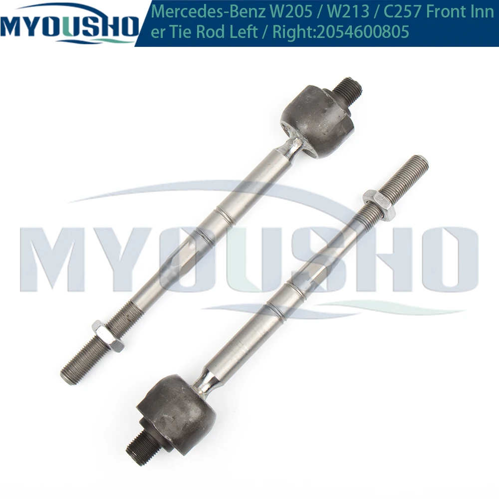 Myousho For Mercedes Benz C E Class W205 W213 CLS C257 Front Axle Inner Steering Tie Rod Ends 2054600805