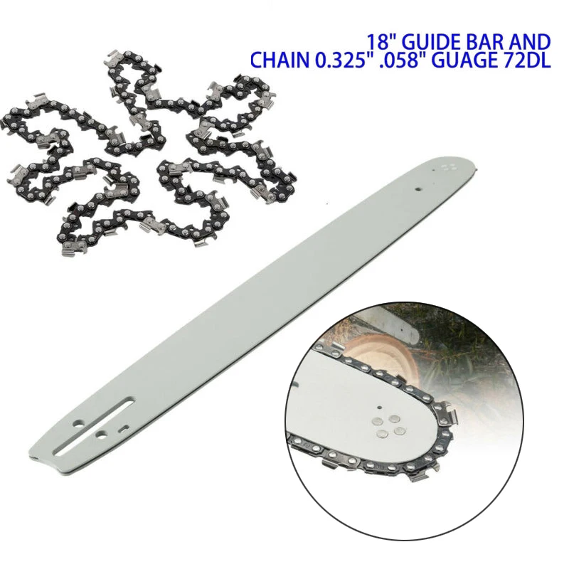 18inch Chainsaw Guide Bar + Chain 0.325 0.058 Guage 72DL For Chinese Chainsaw 4500 5200 5800 Tarus Timbertech For 62CC 58CC 52CC