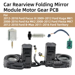 Car Parts for Ford Edge,Focus III,Kuga Ka,Fiesta,B-Max,Side Rearview Mirror Fold Actuator Motor Drive Side Gear Cog DC motor PCB