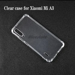 For Xiaomi Mi A3 Clear Case Xiaomi MiA3 Transparent Soft TPU Dropproof Shockproof Phone Case For Xiaomi Mi A3 Back cover