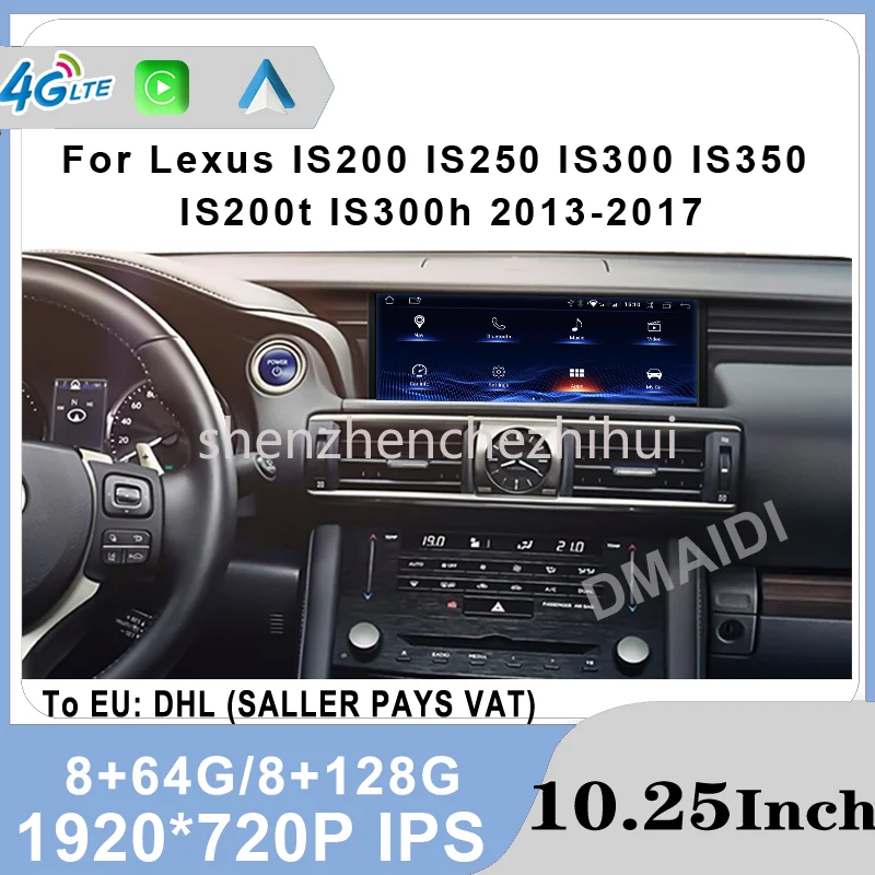 Android 12 Car Radio For Lexus IS 200 250 300 350 200t 300h 2013-2017 128GB 10.25‘’ Multimedia Video Player CarPlay Autoradio 4G