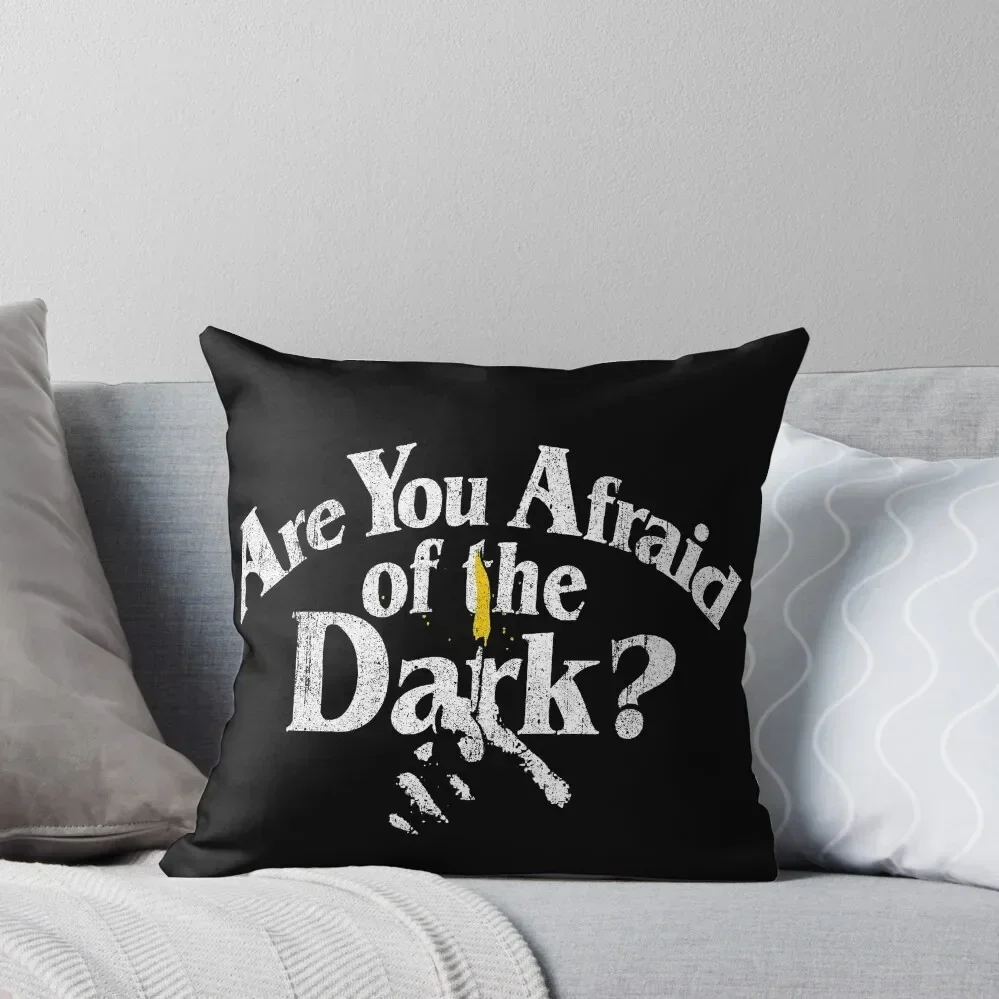 

Are You Afraid of the Dark Throw Pillow Decorative Cushion Cover Sofa Cover Pillowcase Pillowcases pillow