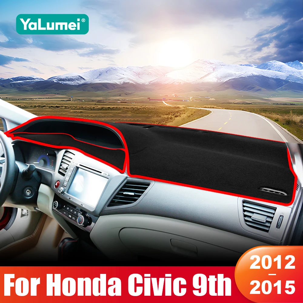 

For Honda Civic 9th 2012 2013 2014 2015 Civic 9 Car Dashboard Sun Shade Cover Instrument Panel Mat Non-slip Pad Accessories