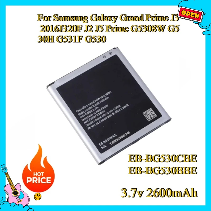 

New Battery 3.7v 2600mAh EB-BG530CBE EB-BG530BBE For Samsung Galaxy Grand Prime J3 2016J320F J2 J5 Prime G5308W G530H G531F G530