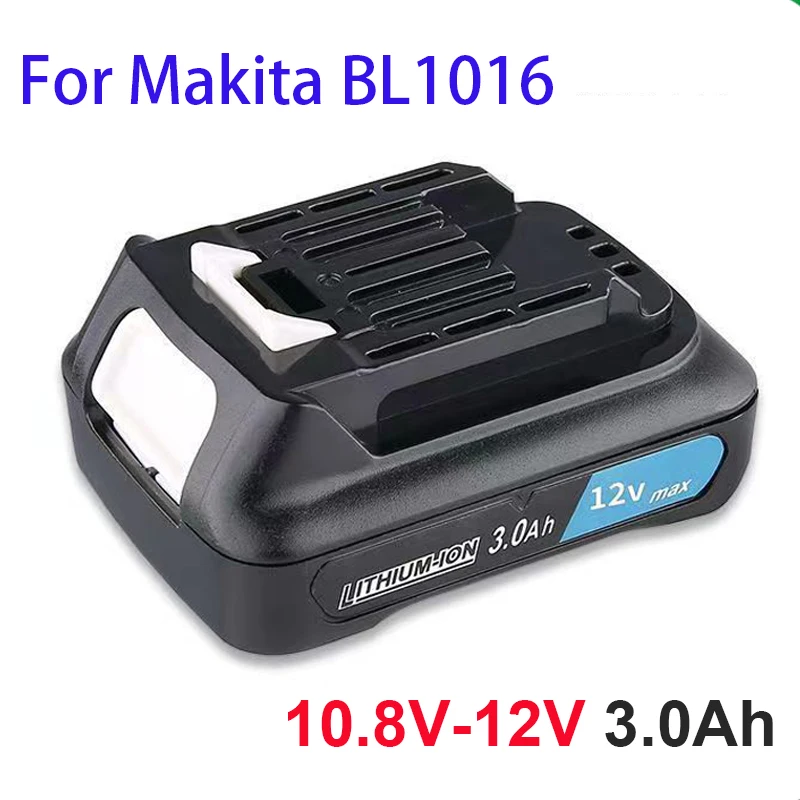 100% New for Makita BL1016 10.8v/12v 3000mah lithium battery for electric tools