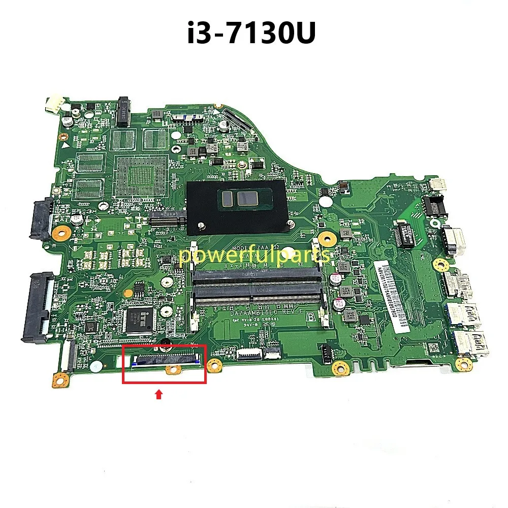 For Acer E5-575 E5-774G F5-573 E5-575G Motherboard DAZAAMB16E0 NBYBM11007 i3-7130u Cpu Working Good