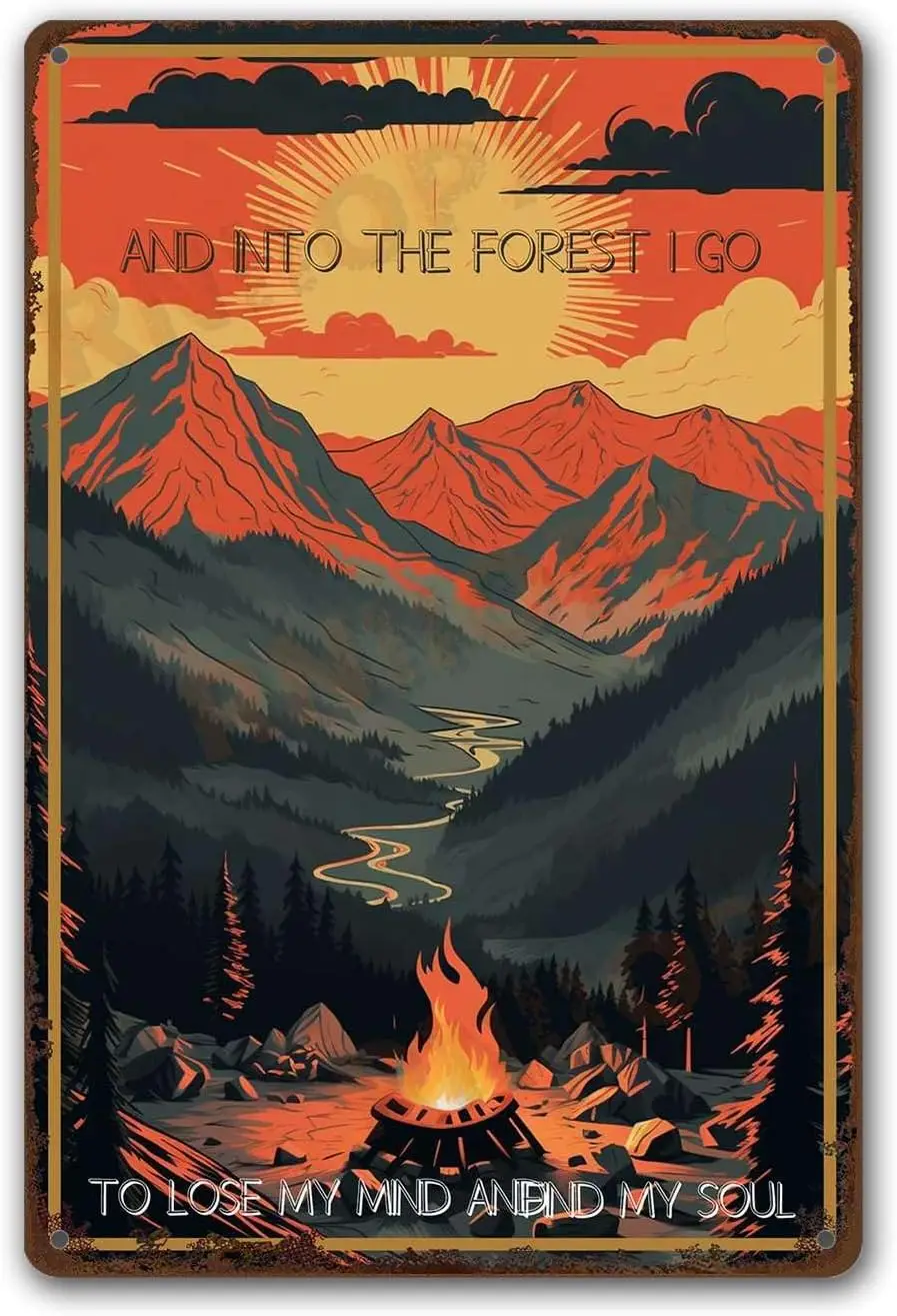 Tin Sign Retro Camping Into The Forest I Go To Lose My Mind And Find My Soul Aluminum Poster For Home Decor Tin Sign Vintage Pos