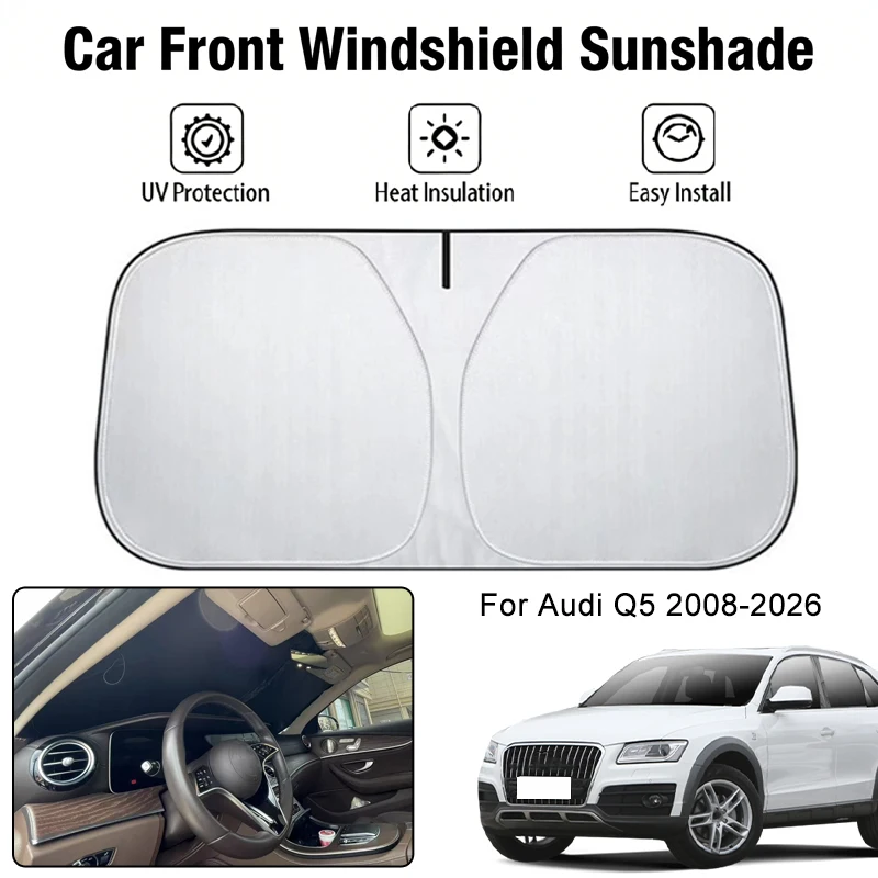 

Car Front Windshield Sunshade Cover For Audi Q5 2008-2026 UV Block Heat Insulation Auto Interior Sun Protection Accessories
