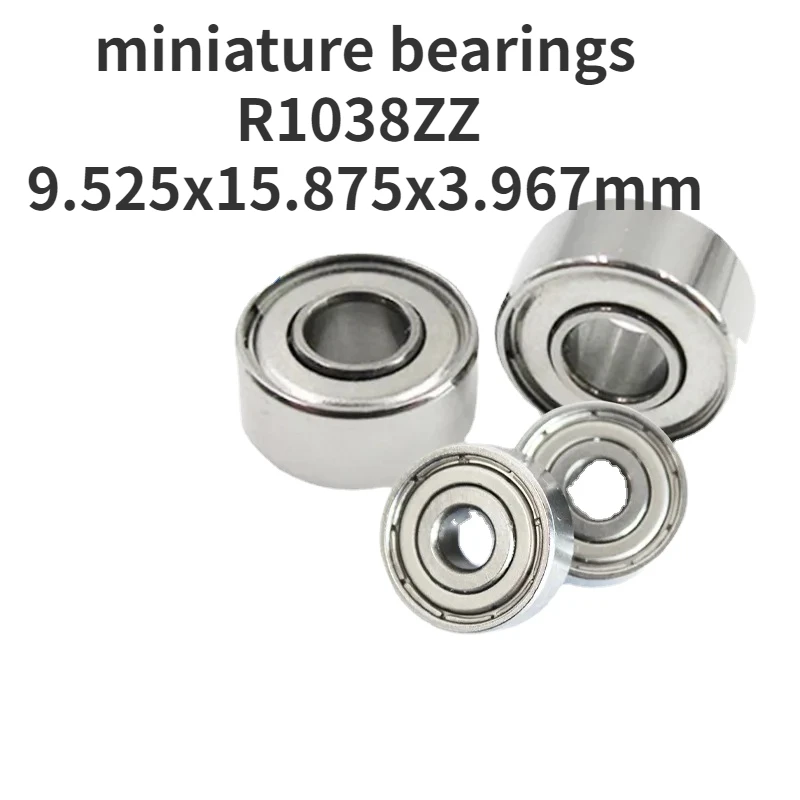 

Manufacturers supply high-precision miniature thin-walled bearings R1038ZZ inch miniature bearings R1038ZZ 9.525x15.875x3.967mm