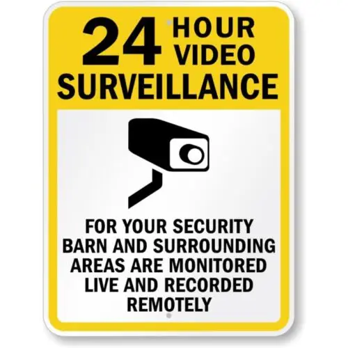 Barn And Surrounding Areas Monitored Live Aluminum Weatherproof Sign p1075 sign