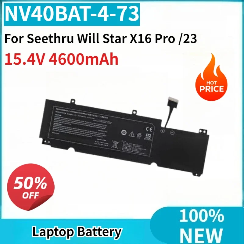 

High Capacity 15.4V 4600mAh NV40BAT-4-73 Laptop Battery For Seethru Will Star X16 Pro /23 Notebook Replaceable Battery