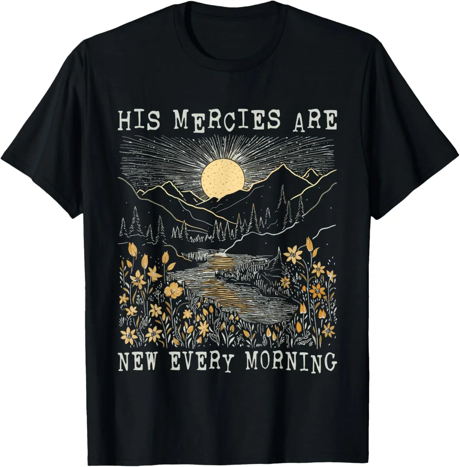 

His Mercies Are New Every Morning Christian Graphic Tee Soft Cotton T-Shirt for Men Women