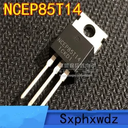 10PCS NCEP85T14 85V 140A TO-220 new original Power MOSFET transistor