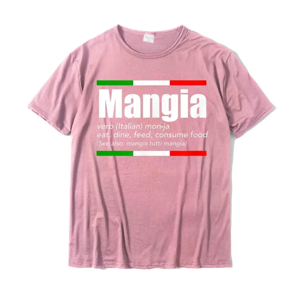 Mangia Italian Slang Funny Sayings TShirt Italy Humor Shirt Brand Design T Shirts Cotton T Shirt For Men Casual